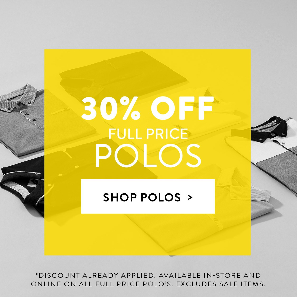 30% Off Full Price Polo Shirts